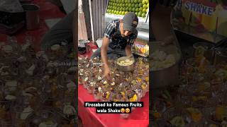 Firozabad ka Famous Fruits wala Shake🥵😍 Indian Street Food [upl. by Alial]