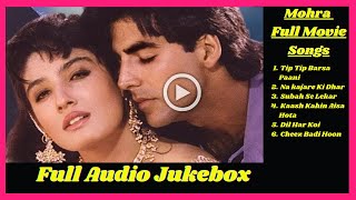 Mohra Full Movie Songs  Bollywood Music Nation  Akshay Kumar  Raveena Tandon  Suniel Shetty [upl. by Ormsby]