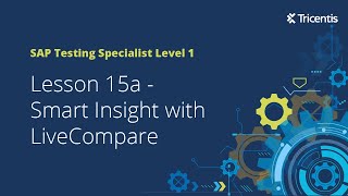 Lesson 15a  Smart Insight with LiveCompare [upl. by Muscolo]