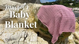 Super Easy Crochet Baby Blanket For Beginners Online Tutorial  Margot Baby Blanket [upl. by Aracot]