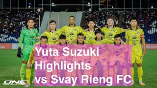 【Yuta Suzuki Highlights 2024】Young Elephants FC vs Svay Rieng FC 202425 Shopee Cup 2nd leg [upl. by Alegnaoj333]