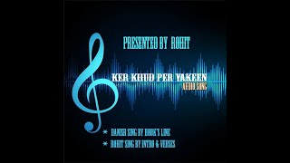 LAUREATE GROUPKer khud per yakeen official audio songlaureate group [upl. by Kinnie656]