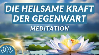 Finde Seelenfrieden amp Gelassenheit im Jetzt🪷 Meditation [upl. by Winchester]