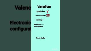 Vanadium valency electronic configuration valence electrons shorts chemistry [upl. by Lexi]