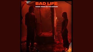 Sigrid Bring Me The Horizon  Bad Life Official Audio [upl. by Anilac]