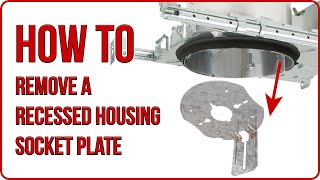 How to remove the socket plate from a recessed housing by Total Recessed Lighting [upl. by Ewnihc]