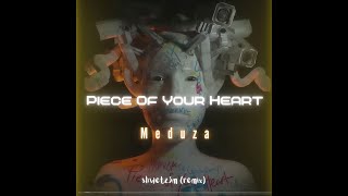 MEDUZA Goodboys  Piece Of Your Heart  SHWETZ3M remix [upl. by Elboa]