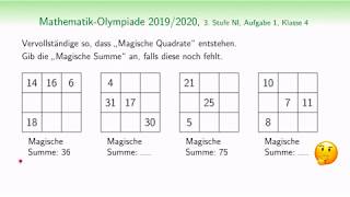 A1 55   MathematikOlympiade 2020  3 Stufe Landesrunde  Klasse 4  Magische Quadrate [upl. by Enilrek412]