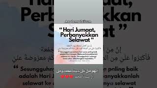 SALAM JUMAAT JOM SELAWAT  Allahumma Solliala Sayyidina Muhammad [upl. by Ail]