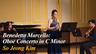 Marcello Oboe Concerto in C Minor  So Joeng Kim [upl. by Ethelinda]