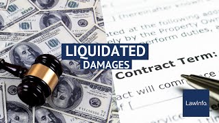 Liquidated Damages  LawInfo [upl. by Boyce478]