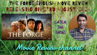 Movie Review Channel  Catch The Show  The Forge  English Drama Film  Kendrick Brothers Film [upl. by Kerk]