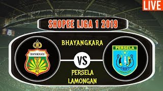 PREDIKSI PERTANDINGAN BHAYANGKARA FC VS PERSELA [upl. by Colver]