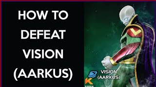 How to defeat Vision Aarkus Uncollected Fully Breakdown  Marvel Contest of Champions [upl. by Kcyred]