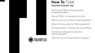 Raumfeld quotHow toquot Video 2 Tipps und Tricks rund um TIDAL [upl. by Tewell]