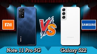 Xiaomi Redmi Note 11 Pro 5G vs Samsung Galaxy S22 [upl. by Publia927]