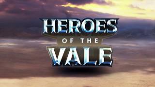 Heroes of the Vale Episode 1  The Beginning of Many Things [upl. by Pena503]