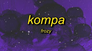 frozy  kompa [upl. by Bailar641]