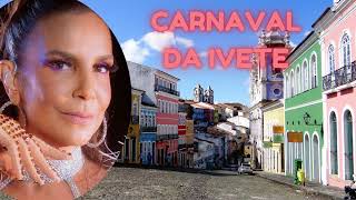 FESTA DA IVETECARNAVAL 2024 [upl. by Erodeht]