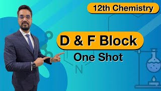 D and F block Elements in Hindi  अध्याय4 d एवं f  ब्लॉक के तत्व One Shot by ashish sir [upl. by Zwiebel]