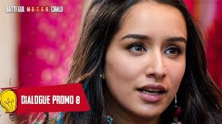 Dialogue Promo 8 Batti Gul Meter Chalu Shahid Kapoor Shraddha Kapoor Divyendu SharmaYami Gautam [upl. by Cleodel]