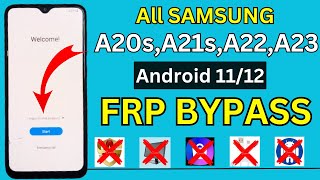 Samsung Galaxy A20sA21sA22A23  Android 1112  FRP Bypass  Google Account Remove [upl. by Glen451]