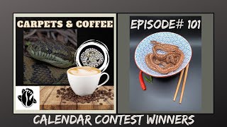 Carpets amp Coffee 101 Calendar Contest Winners [upl. by Goren194]