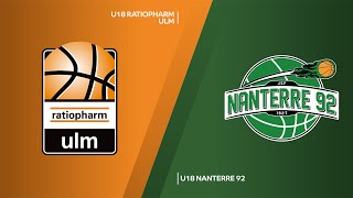 EB ANGT Valencia Day 1 Highlights U18 ratiopharm Ulm  U18 Nanterre 92 [upl. by Creedon]