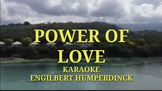 Power of love karaoke by Engilbert Humperdinck version [upl. by Oriel]