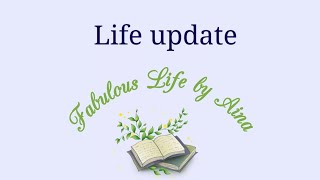 fabulous Life by Aina new life update [upl. by Syman]