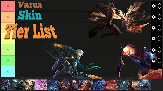 Varus Tier List Skin [upl. by Aivuy480]