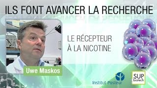 Institut Pasteur  S03E03  Le récepteur à la nicotine  Uwe Maskos [upl. by Lipinski]