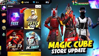 15 AUGUST MAGIC CUBE STORE UPDATE NEXT MAGIC CUBE BUNDLE  FREE FIRE NEW EVENT  FF NEW EVENT [upl. by Ymmat427]