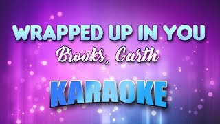 Brooks Garth  Wrapped Up In You Karaoke amp Lyrics [upl. by Ennoirb630]