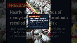 Nearly 10 million pounds of readytoeat chicken products recalled over listeria risk breakingnews [upl. by Letnuahc]