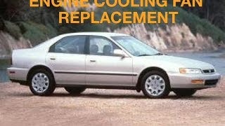 Honda Accord Radiator Cooling Fan Replacement [upl. by Mallorie]