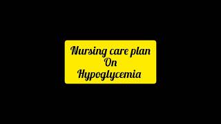 nursing care plan on hypoglycemia  case study on hypoglycemia  case presentation on hypoglycemia [upl. by Barden]