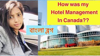 কানাডায় হোটেল ম্যানেজমেন্ট  Hotel Management  Hospitality Management  Canada  Part 1 [upl. by Ardnahc182]