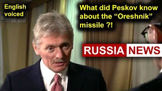 What did Peskov know about the new Russian missile Oreshnik [upl. by Bradford22]