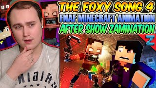 The Foxy Song 4 “After Show” Minecraft FNAF Animation Music Video  Reaction [upl. by Howey]