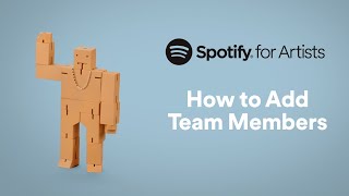 How to Add Team Members  Spotify for Artists [upl. by Llemaj]