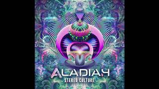 Aladiah  Stereo Culture [upl. by Nosam62]