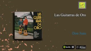 Las Guitarras de Oro  Don Juan [upl. by Htez86]