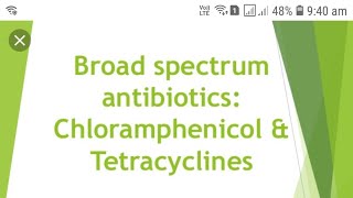 Broad Spectrum AntibioticsChloramphenicol [upl. by Rhtaeh]