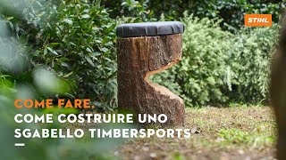 Tutorial come costruire uno sgabello STIHL TIMBERSPORTS [upl. by Labannah]