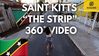 Saint Kitts amp Nevis  Frigate Bay Exploring “The Strip” in 360 Video [upl. by Isidoro]