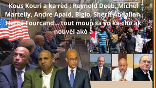 🔥Kous Kouri a ka rèd  Reynold Deeb Martelly Andre Apaid Bigio Sherif Abdallah Hervé Fourcand [upl. by Uzia]