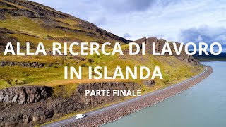 Alla ricerca di un lavoro in Islanda  Vlog di viaggio parte finale [upl. by Aeila309]