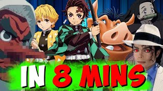 Demon Slayer IN 8 MINUTES [upl. by Laveen]