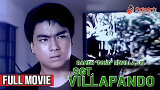 SGT VILLAPANDO 1986  Full Movie  Ramon Bong Revilla Jr  Philip Gamboa Conrad Poe [upl. by Gable]